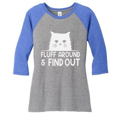 F.luff Around And Find Out Funny Cat Meme Humor Women's Tri-Blend 3/4-Sleeve Raglan Shirt