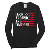 Fuck Around And Find Out American USA Flag Tall Long Sleeve T-Shirt