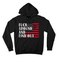 Fuck Around And Find Out American USA Flag Tall Hoodie