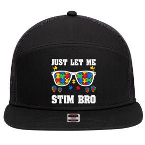 Funny Autism Awareness Just Let Me Stim Bro 7 Panel Mesh Trucker Snapback Hat