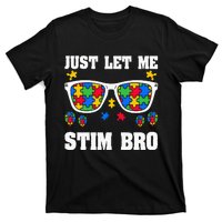 Funny Autism Awareness Just Let Me Stim Bro T-Shirt