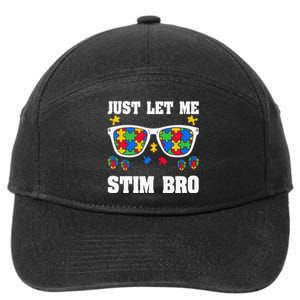 Funny Autism Awareness Just Let Me Stim Bro 7-Panel Snapback Hat