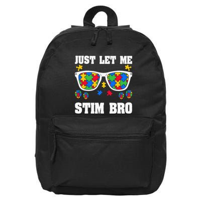 Funny Autism Awareness Just Let Me Stim Bro 16 in Basic Backpack