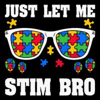 Funny Autism Awareness Just Let Me Stim Bro 16 in Basic Backpack