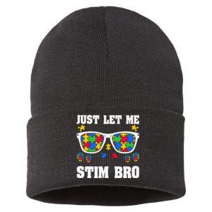 Funny Autism Awareness Just Let Me Stim Bro Sustainable Knit Beanie