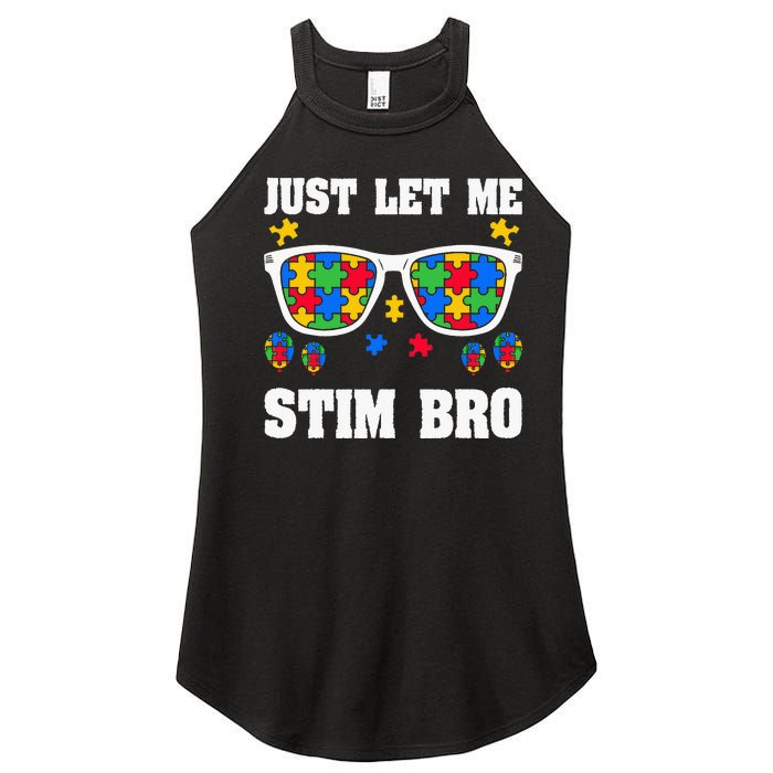 Funny Autism Awareness Just Let Me Stim Bro Women's Perfect Tri Rocker Tank