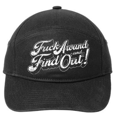 Fuck Around And Find Out 7-Panel Snapback Hat