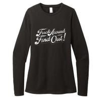 Fuck Around And Find Out Womens CVC Long Sleeve Shirt