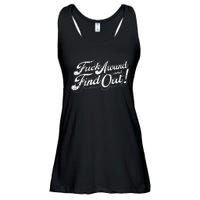 Fuck Around And Find Out Ladies Essential Flowy Tank