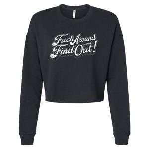 Fuck Around And Find Out Cropped Pullover Crew