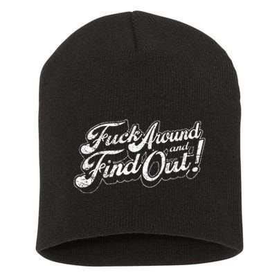 Fuck Around And Find Out Short Acrylic Beanie