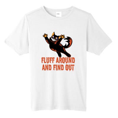 Fluff Around And Find Out Tall Fusion ChromaSoft Performance T-Shirt