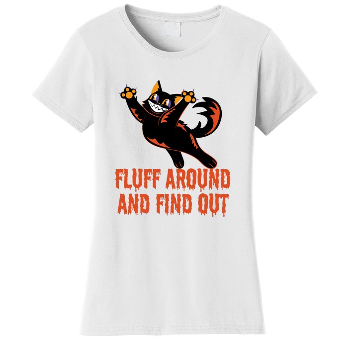 Fluff Around And Find Out Women's T-Shirt