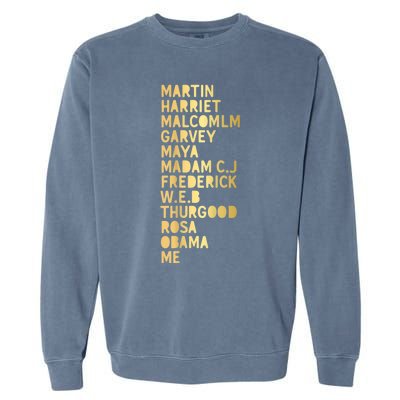 Famous African Americans Historical Figures Black History Garment-Dyed Sweatshirt