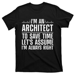 Funny Architect Art For Wo Future Architecture Lover T-Shirt