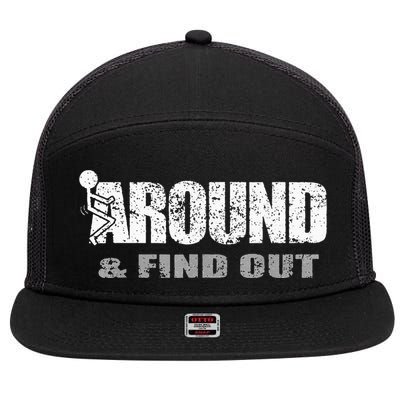 Fuck Around And Find Out 7 Panel Mesh Trucker Snapback Hat