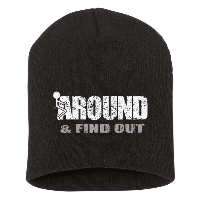 Fuck Around And Find Out Short Acrylic Beanie