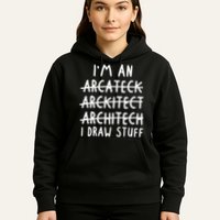 Funny Architect Art Wo Future Architecture Pun Lovers Hoodie
