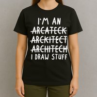 Funny Architect Art Wo Future Architecture Pun Lovers T-Shirt