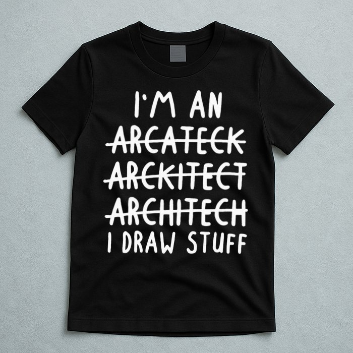 Funny Architect Art Wo Future Architecture Pun Lovers T-Shirt