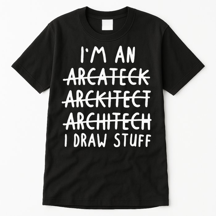 Funny Architect Art Wo Future Architecture Pun Lovers Tall T-Shirt