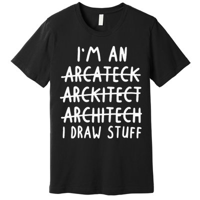 Funny Architect Art Wo Future Architecture Pun Lovers Premium T-Shirt