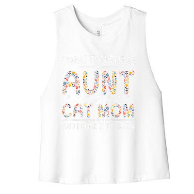 Funny Aunt And Cat Mom Empowering Strong Aunt & Cat Mom Idea Women's Racerback Cropped Tank