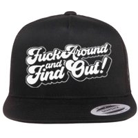 Fuck Around And Find Out Fuck Around Find Out Fafo Flat Bill Trucker Hat