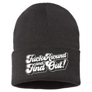 Fuck Around And Find Out Fuck Around Find Out Fafo Sustainable Knit Beanie