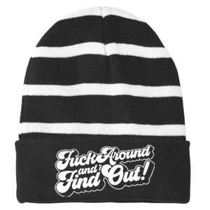 Fuck Around And Find Out Fuck Around Find Out Fafo Striped Beanie with Solid Band