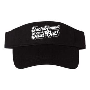 Fuck Around And Find Out Fuck Around Find Out Fafo Valucap Bio-Washed Visor