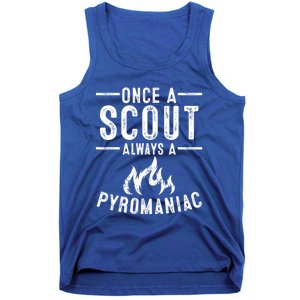 Funny Always A Pyroiac Cool Scout Gift Tank Top