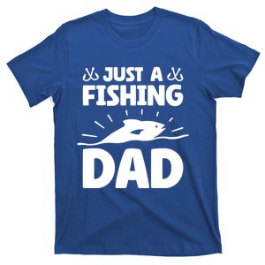 Fisher Angler Angling Just A Fishing Dad Funny Gift T-Shirt