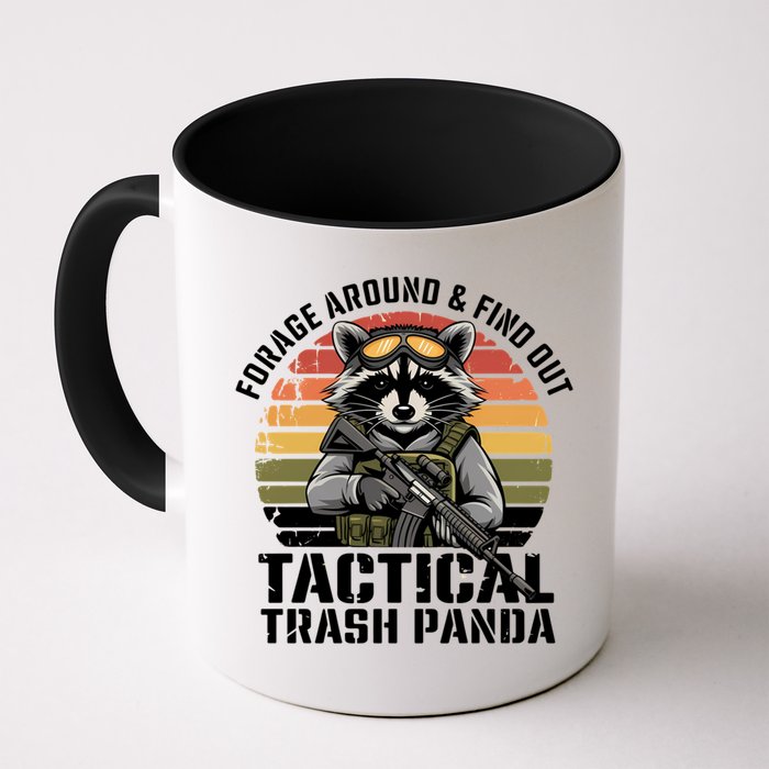 Forage Around And Find Out Tactical Trash Panda Funny Raccoon Meaningful Gift Mug