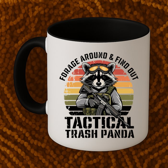 Forage Around And Find Out Tactical Trash Panda Funny Raccoon Meaningful Gift Mug