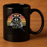 Forage Around And Find Out Tactical Trash Panda Funny Raccoon Meaningful Gift 11oz C Handle Ceramic Mug