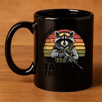 Forage Around And Find Out Tactical Trash Panda Funny Raccoon Meaningful Gift 11oz C Handle Ceramic Mug