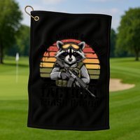 Forage Around And Find Out Tactical Trash Panda Funny Raccoon Meaningful Gift Golf Towel