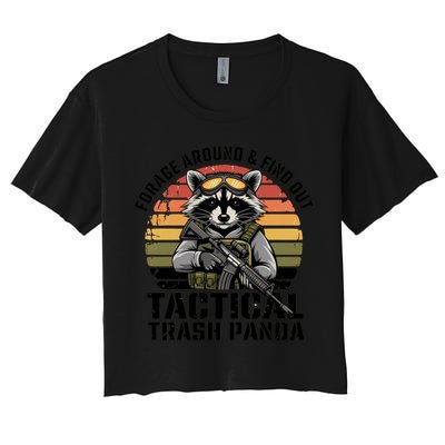 Forage Around And Find Out Tactical Trash Panda Funny Raccoon Meaningful Gift Crop Top