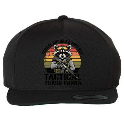 Forage Around And Find Out Tactical Trash Panda Funny Raccoon Meaningful Gift Wool Snapback Cap