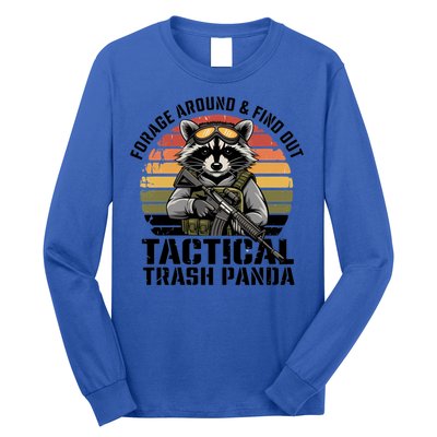 Forage Around And Find Out Tactical Trash Panda Funny Raccoon Meaningful Gift Long Sleeve Shirt