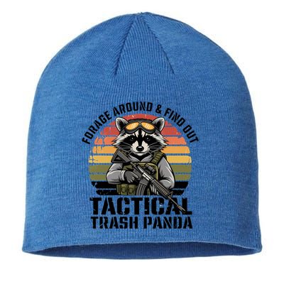 Forage Around And Find Out Tactical Trash Panda Funny Raccoon Meaningful Gift Sustainable Beanie