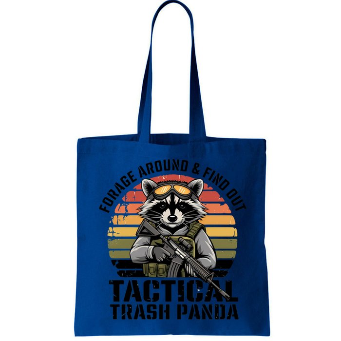 Forage Around And Find Out Tactical Trash Panda Funny Raccoon Meaningful Gift Bag