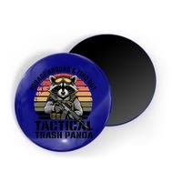Forage Around And Find Out Tactical Trash Panda Funny Raccoon Meaningful Gift Magnet