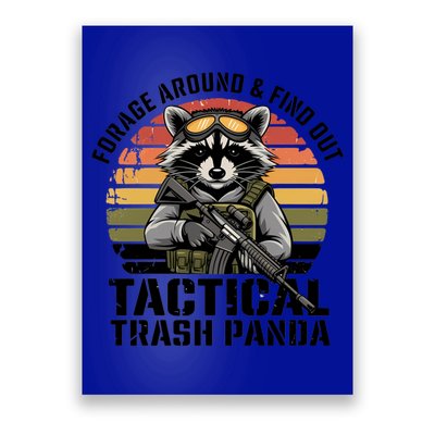 Forage Around And Find Out Tactical Trash Panda Funny Raccoon Meaningful Gift Poster