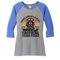 Forage Around And Find Out Tactical Trash Panda Funny Raccoon Meaningful Gift Women's Tri-Blend 3/4-Sleeve Raglan Shirt