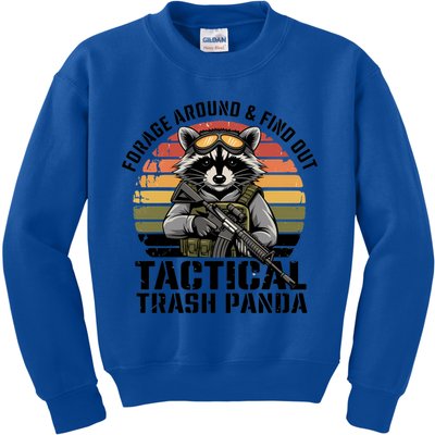 Forage Around And Find Out Tactical Trash Panda Funny Raccoon Meaningful Gift Kids Sweatshirt