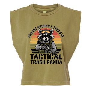 Forage Around And Find Out Tactical Trash Panda Funny Raccoon Meaningful Gift Garment-Dyed Women's Muscle Tee