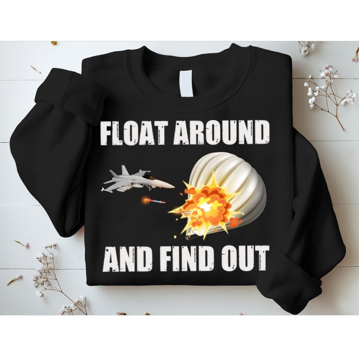 Float Around And Find Out Military Jet Shooting Balloon Sweatshirt