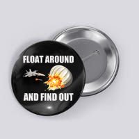 Float Around And Find Out Military Jet Shooting Balloon Button
